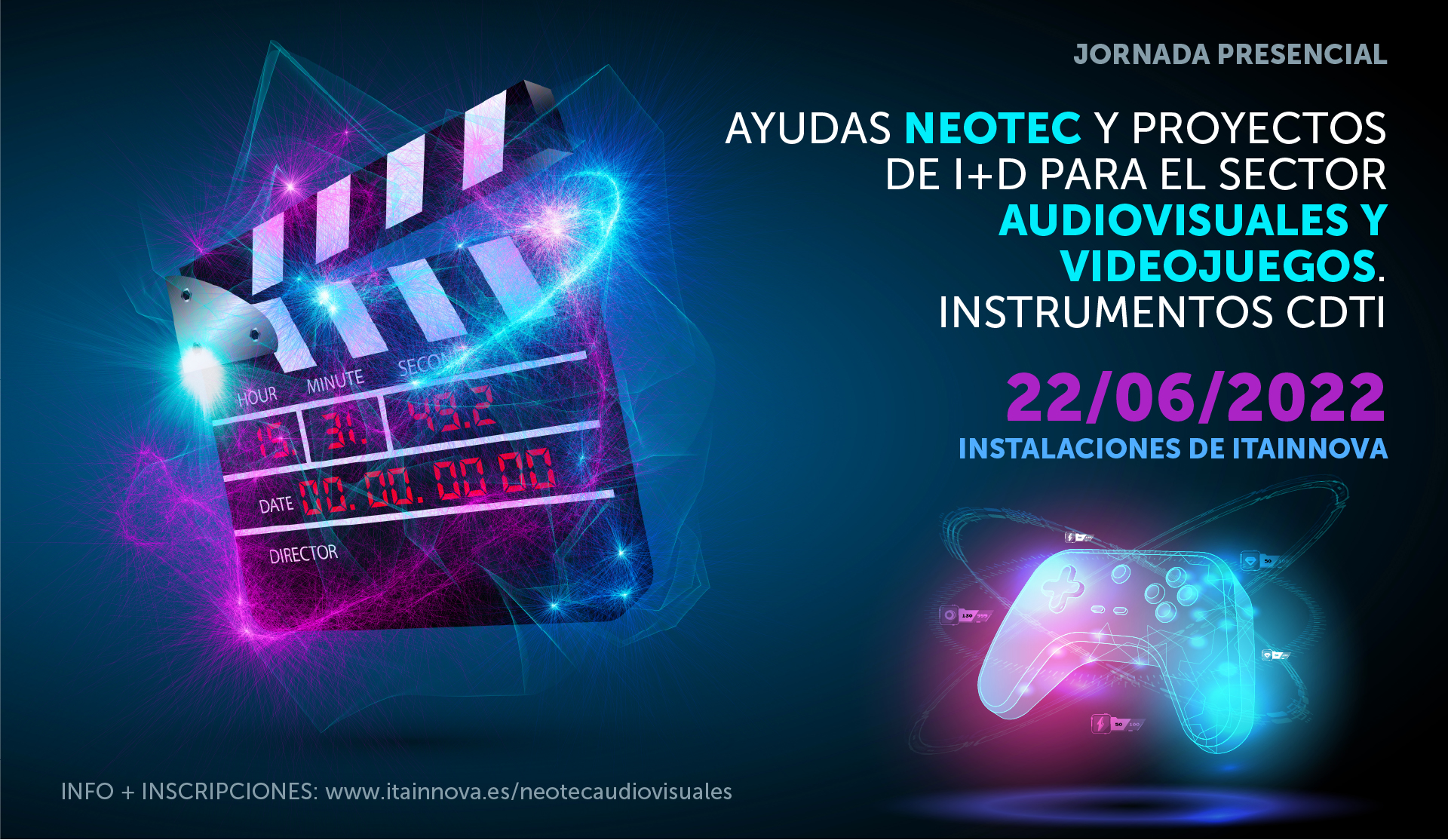 ITAINNOVA acogerá una Jornada de presentación de las ayudas Neotec y Proyectos I+D para empresas aragonesas de los sectores audiovisual y videojuegos